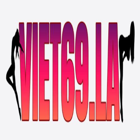viet69la|Viet69 Club .